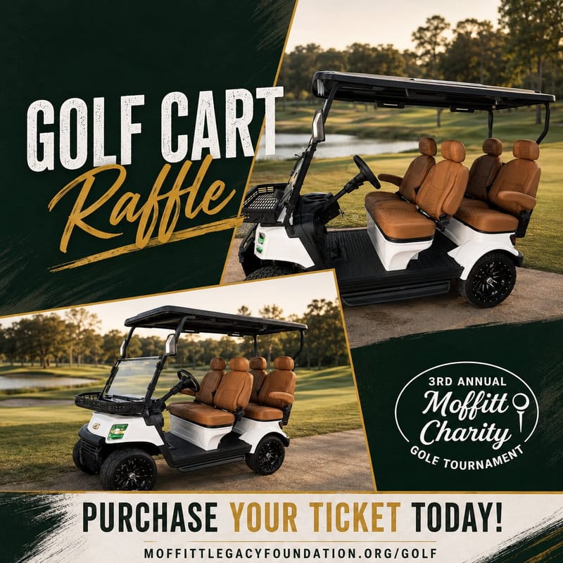 Golf Cart Pic Raffle 2026 Golf Tournament Moffitt Legacy Foundation